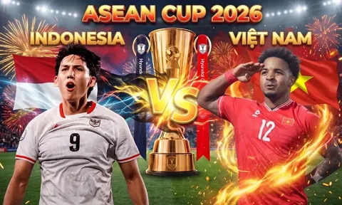 Kết quả bóng đá Indonesia vs Việt Nam - Cập nhật link xem trực tiếp AFF Cup 2026 trên VTV6