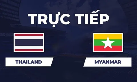 Link xem TRỰC TIẾP bóng đá Thái Lan vs Myanmar hôm nay 8/8 - VTV6, VTVgo trực tiếp AFF Cup 2026