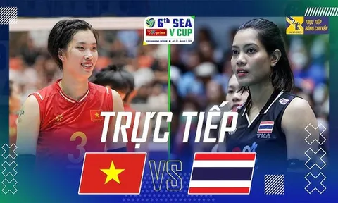 Xem trực tiếp bóng chuyền nữ Việt Nam vs Thái Lan ở đâu, kênh nào? Link xem SEA V.Cup 2026 mới nhất