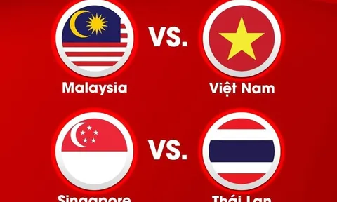 VTV trực tiếp Bán kết AFF Cup 2026 - Lịch trực tiếp Việt Nam vs Malaysia; Thái Lan vs Singapore