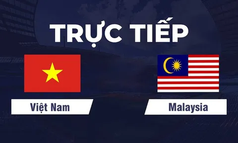 Link xem TRỰC TIẾP bóng đá Việt Nam vs Malaysia hôm nay 16/8 - VTV6, VTVgo trực tiếp AFF Cup 2026 mới nhất