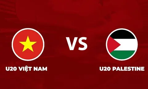 Xem trực tiếp U20 Việt Nam đấu U20 Palestine ở đâu, kênh nào? Link xem trực tiếp VL U20 châu Á 2027