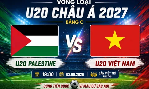 TV360 trực tiếp bóng đá U20 Việt Nam vs U20 Palestine - Link xem trực tiếp Vòng loại U20 châu Á 2027