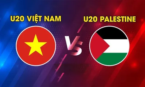 Xem TRỰC TIẾP U20 Việt Nam đấu U20 Palestine ở đâu, kênh nào? Link xem miễn phí VL U20 châu Á 2027