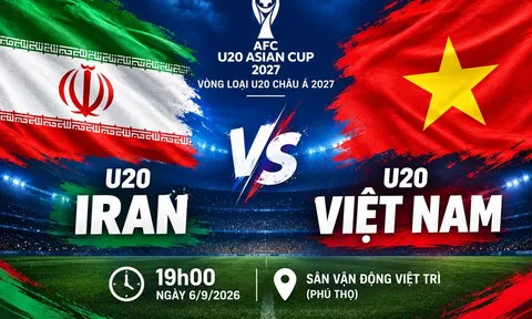 TV360 trực tiếp bóng đá U20 Việt Nam vs U20 Iran - Link xem trực tiếp Vòng loại U20 châu Á 2027