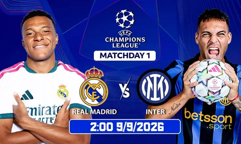 Nhận định bóng đá Real Madrid vs Inter Milan 2h ngày 9/9 - Champions League: Cơn mưa bàn thắng?