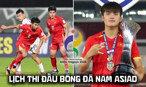 Lịch thi đấu bóng đá nam ASIAD 2026 mới nhất 17/9 - U23 Việt Nam đấu U23 Philippines lúc mấy giờ?