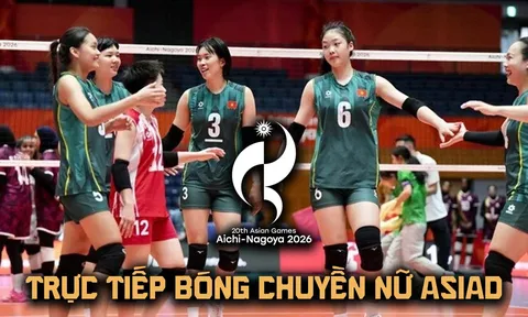 VTV trực tiếp bóng chuyền nữ ASIAD 2026 hôm nay 17/9 - Link xem trực tiếp bóng chuyền Việt Nam vs Hong Kong