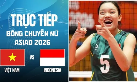 Link xem trực tiếp bóng chuyền nữ Việt Nam vs Indonesia - VTV6 trực tiếp ASIAD 2026 hôm nay 21/9