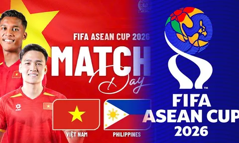 Lịch thi đấu bóng đá FIFA ASEAN Cup 2026 hôm nay 26/9- Kênh xem trực tiếp ĐT Việt Nam vs Philippines