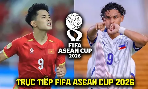 Xem trực tiếp bóng đá Việt Nam vs Philippines ở đâu, kênh nào? Link trực tiếp FIFA ASEAN Cup 2026 hôm nay