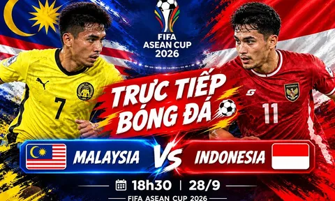FPT trực tiếp bóng đá Malaysia vs Indonesia 18h30 ngày 28/9 - Link trực tiếp FIFA ASEAN Cup hôm nay