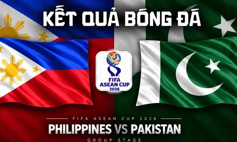 Kết quả, tỷ số Philippines vs Pakistan hôm nay 29/9 - FIFA ASEAN Cup 2026: ĐT Việt Nam nhận cảnh báo