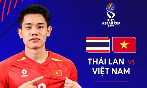 Link xem trực tiếp bóng đá Việt Nam vs Thái Lan 19h30 ngày 29/9 - FPT trực tiếp FIFA ASEAN Cup 2026 hôm nay