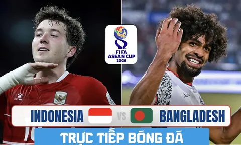 FPTPlay trực tiếp bóng đá Indonesia vs Bangladesh - Link xem trực tiếp FIFA ASEAN Cup 2026 hôm nay 2/10