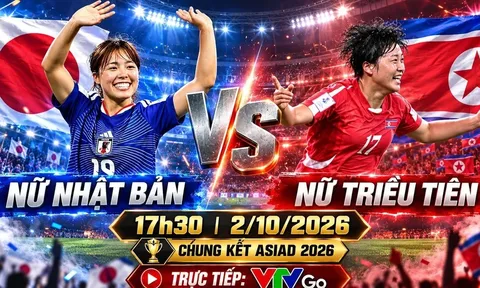 Kết quả bóng đá nữ Nhật Bản vs Triều Tiên hôm nay 2/10 - ASIAD 2026: Xác định chủ nhân tấm HCV
