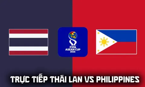 Trực tiếp bóng đá Thái Lan vs Philippines 16h ngày 2/10 - FPTPlay, TV360 trực tiếp FIFA ASEAN Cup 2026