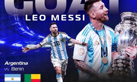 Nhận định bóng đá Argentina vs Benin 6h ngày 7/10 - Giao hữu: Messi lập kỷ lục ngày chia tay ĐTQG?