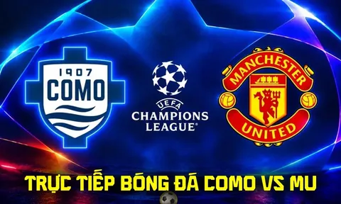 Trực tiếp bóng đá MU vs Como 23h45 ngày 21/10 - TV360 trực tiếp UEFA Champions League hôm nay