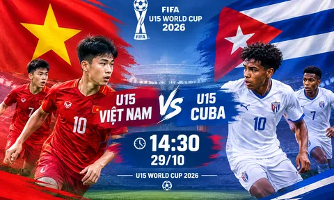 LINK xem trực tiếp U15 Việt Nam vs U15 Cuba - Trực tiếp bóng đá U15 World Cup 2026 hôm nay 29/10