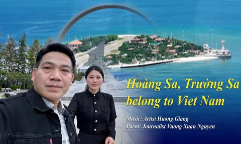 Ca khúc “Hoàng Sa, Trường Sa belong to Viet Nam”