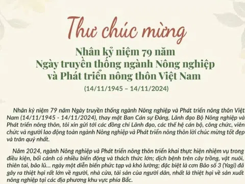 Bộ trường Lê Minh Hoan gửi thư chúc mừng nhân kỷ niệm 79 năm Ngày truyền thống ngành Nông nghiệp và Phát triển nông thôn Việt Nam (14/11/1945 - 14/11/2024)