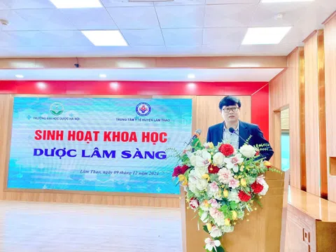 Phú Thọ: Trung tâm Y tế huyện Lâm Thao hội thảo cập nhật những kiến thức mới nhất Dược lâm sàng