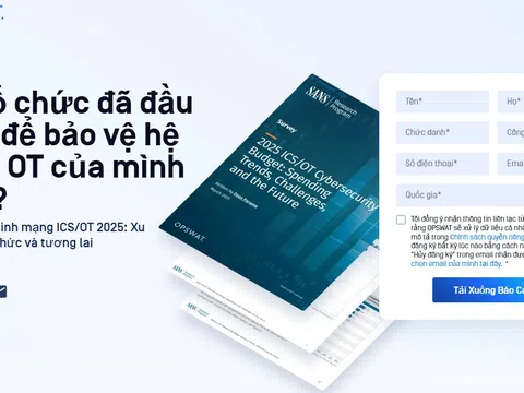 Báo cáo mới từ OPSWAT và Viện SANS: Ngân sách an ninh mạng ICS/OT không theo kịp đà tăng của các cuộc tấn công, gây rủi ro cho cơ sở hạ tầng trọng yếu