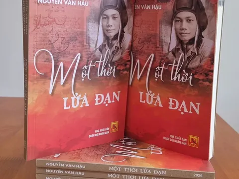 Cuốn sách “Một thời lửa đạn” - Tác phẩm đậm tính xác thực