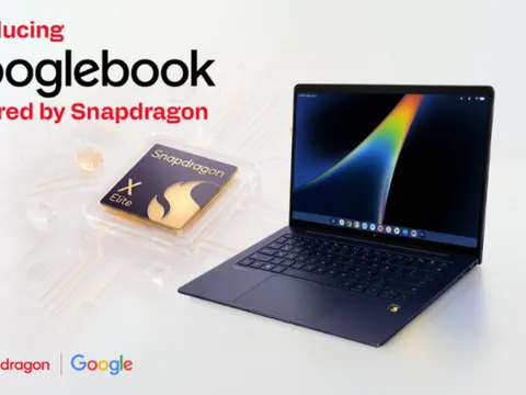 Snapdragon X Series được trang bị trên Googlebook: Ra mắt dòng laptop đầu tiên được thiết kế cho Gemini Intelligence