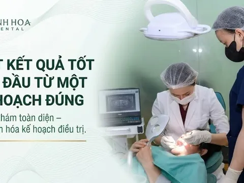 Tinh Hoa Dental: Phát triển từ nền tảng chuyên môn và kế hoạch điều trị rõ ràng