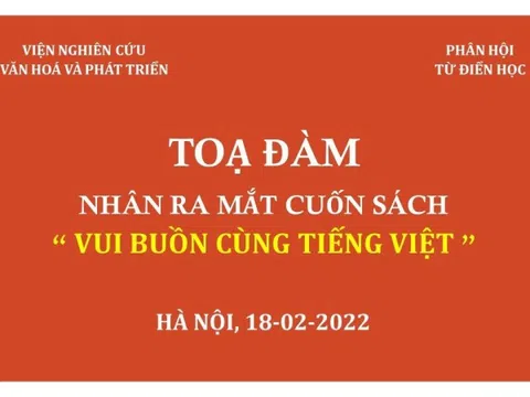 Tọa đàm ra mắt cuốn sách "Vui buồn cùng tiếng Việt"