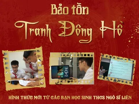 Bảo tồn tranh Đông Hồ - Hình thức mới từ các bạn học sinh THCS Ngô Sĩ Liên (Hà Nội)