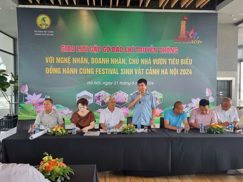 Giao lưu gặp gỡ báo chí truyền thông với Nghệ nhân, Doanh nhân, Chủ nhà vườn tiêu biểu đồng hành cùng Festial Sinh Vật Cảnh Hà Nội 2024
