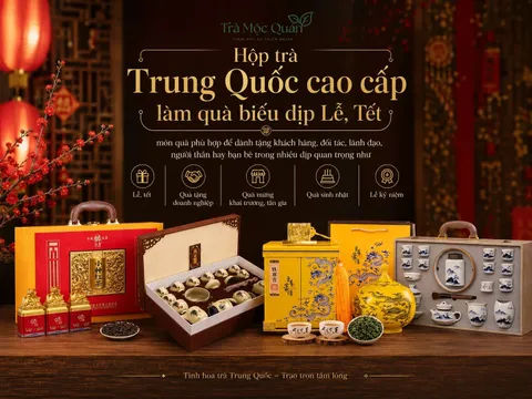 Hộp trà Trung Quốc quà tặng dịp lễ, Tết sang trọng và ý nghĩa tại Trà Mộc Quán