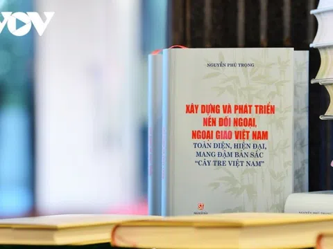 Ngoại giao cây tre Việt Nam: Chắc ở gốc, vững ở thân, uyển chuyển như lá cành