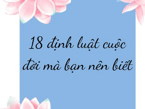 18 định luật của cuộc đời mà bạn cần ngẫm và ghi nhớ