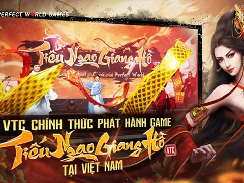 VTC chính thức phát hành Tiếu Ngạo Giang Hồ PC bản quyền Perfect World tại Việt Nam