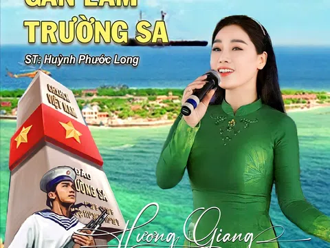 NSƯT Hương Giang ra mắt MV “Gần lắm Trường Sa - Bản tình ca của người lính đảo”