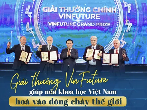 Giải thưởng VinFuture giúp nền khoa học Việt Nam hoà vào dòng chảy thế giới