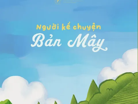 Người kể chuyện Bản Mây: Kết nối người trẻ với văn hóa bản địa và hành trình phát triển bền vững tại Tả Lèng