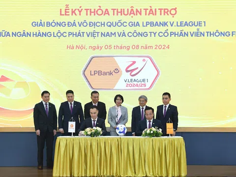 NGÂN HÀNG LỘC PHÁT VIỆT NAM (LPBANK) TRỞ THÀNH NHÀ TÀI TRỢ CHÍNH GIẢI BÓNG ĐÁ VÔ ĐỊCH QUỐC GIA LPBANK V.LEAGUE 1 – 2024/25