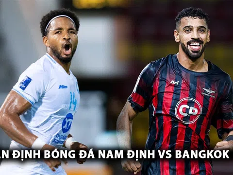 Nhận định bóng đá Nam Định vs Bangkok Utd - AFC Champions League Two: Xuân Son 'gieo sầu' cho người Thái