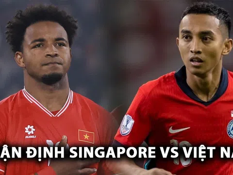 Nhận định Singapore vs Việt Nam - Bán kết AFF Cup 2024: Xuân Son lập kỷ lục, HLV Kim Sang Sik gây bất ngờ lớn?