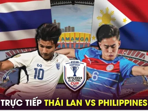 Xem trực tiếp bóng đá Thái Lan vs Philippines ở đâu, kênh nào? Link xem bán kết AFF Cup 2024 VTV HD