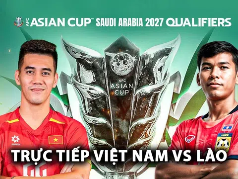 Trực tiếp bóng đá Việt Nam vs Lào - VL Asian Cup 2027: Tiến Linh lập siêu phẩm, HLV Kim Sang-sik gây bất ngờ?