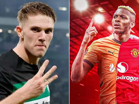 Tin chuyển nhượng mới nhất 12/6: Rõ vụ Gyokeres đến MU; Man United đạt thỏa thuận chiêu mộ Osimhen?