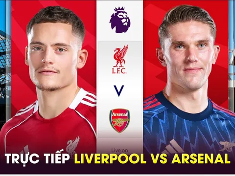 Trực tiếp bóng đá Liverpool vs Arsenal, 22h30 ngày 31/8 - Link xem trực tiếp Ngoại hạng Anh FULL HD