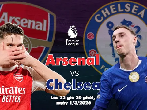 Nhận định bóng đá Arsenal vs Chelsea - Vòng 28 Ngoại hạng Anh: HLV Mikel Arteta gây thất vọng?