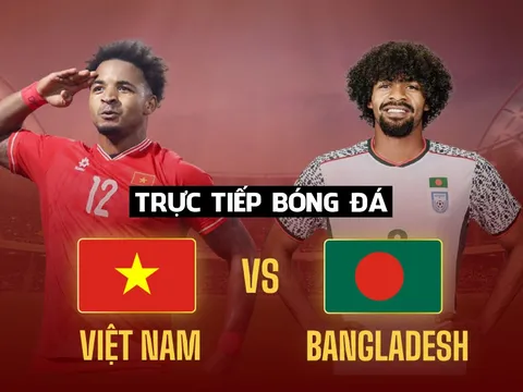 Xem trực tiếp ĐT Việt Nam vs Bangladesh ở đâu, kênh nào? Link xem trực tiếp giao hữu ĐT Việt Nam